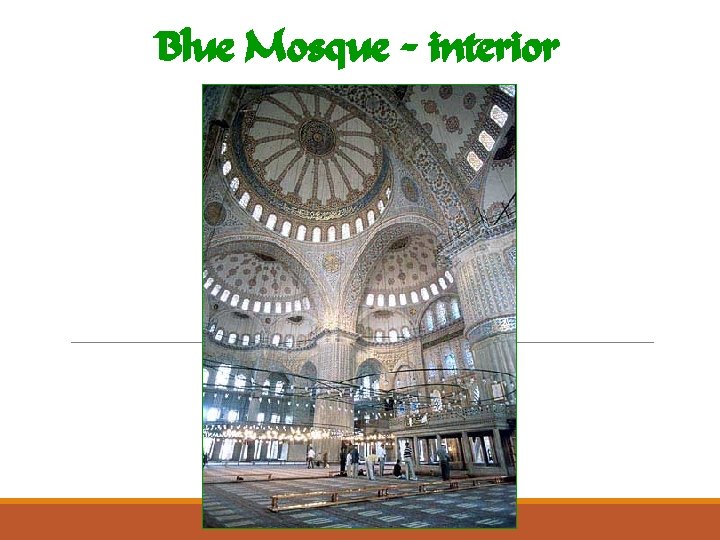 Blue Mosque - interior 