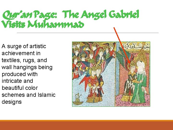 Qur’an Page: The Angel Gabriel Visits Muhammad A surge of artistic achievement in textiles,