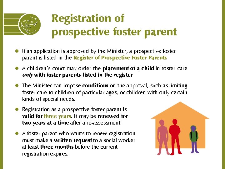 Registration of prospective foster parent l If an application is approved by the Minister,