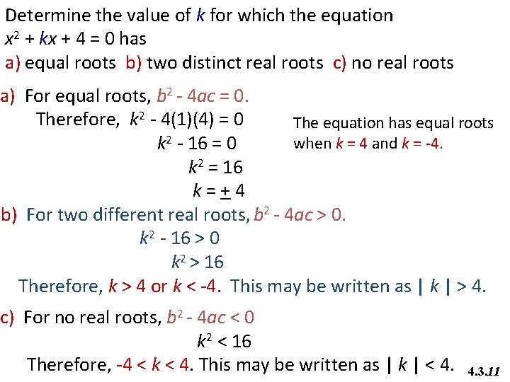 Determine the value of k for which the equation x 2 + kx +