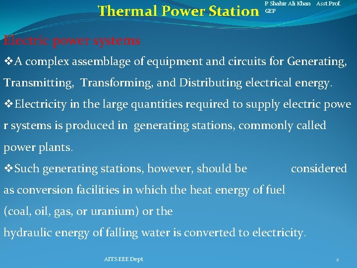 Thermal Power Station P Shahir Ali Khan Asst. Prof. GEP Electric power systems v.