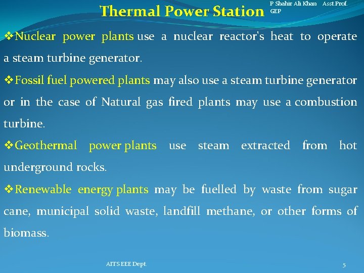 Thermal Power Station P Shahir Ali Khan Asst. Prof. GEP v. Nuclear power plants