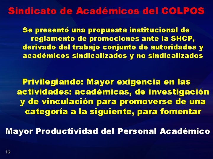 Sindicato de Académicos del COLPOS Se presentó una propuesta institucional de reglamento de promociones