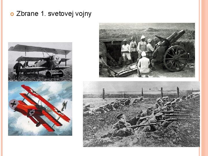  Zbrane 1. svetovej vojny 