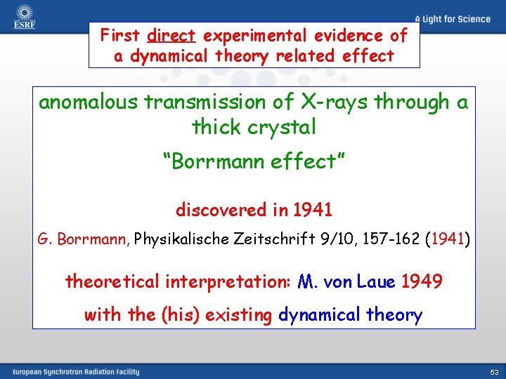 First direct experimental evidence of a dynamical theory related effect anomalous transmission of X-rays