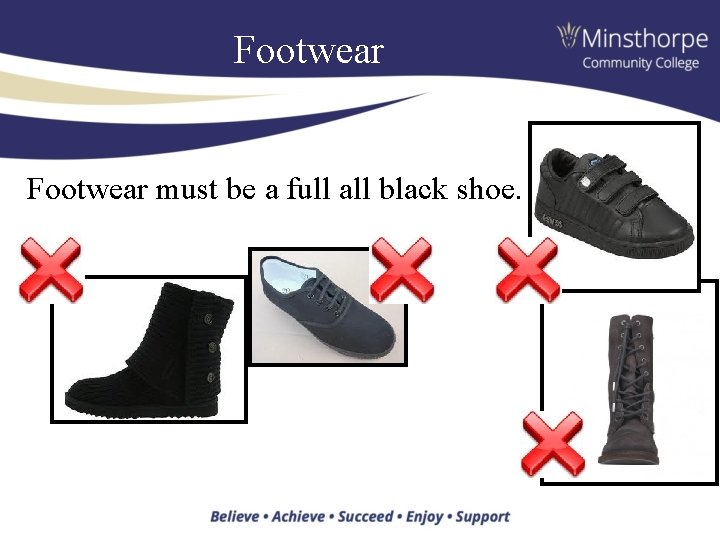 Footwear must be a full all black shoe. 