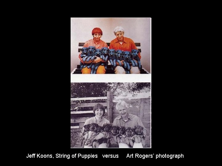 Jeff Koons, String of Puppies versus Art Rogers’ photograph 