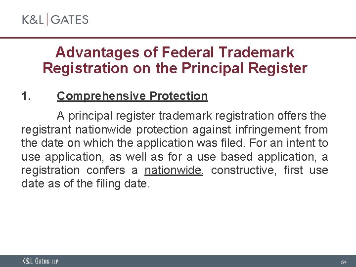 Advantages of Federal Trademark Registration on the Principal Register 1. Comprehensive Protection A principal