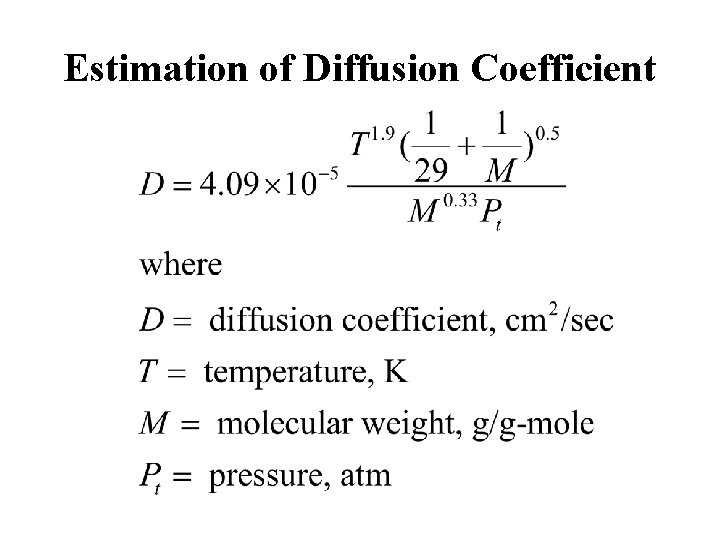 Estimation of Diffusion Coefficient Estimation of Diffusion Coefficient