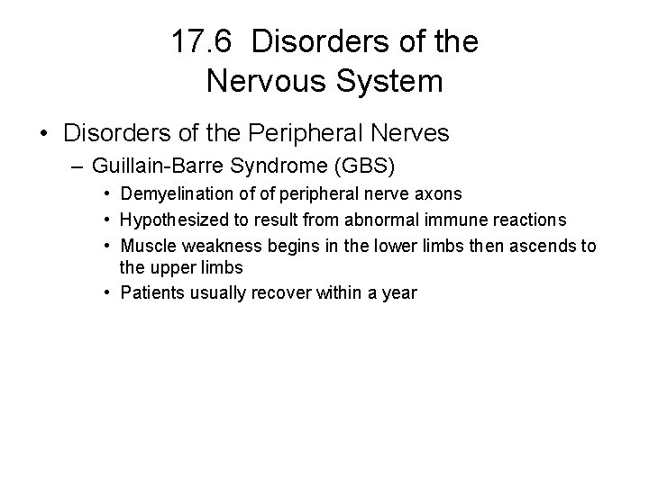 17. 6 Disorders of the Nervous System • Disorders of the Peripheral Nerves – 17. 6 Disorders of the Nervous System • Disorders of the Peripheral Nerves –