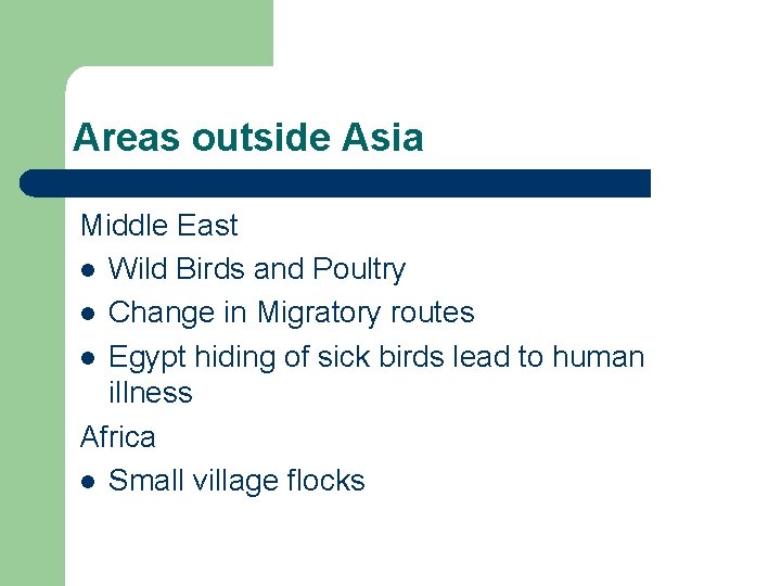 Areas outside Asia Middle East l Wild Birds and Poultry l Change in Migratory