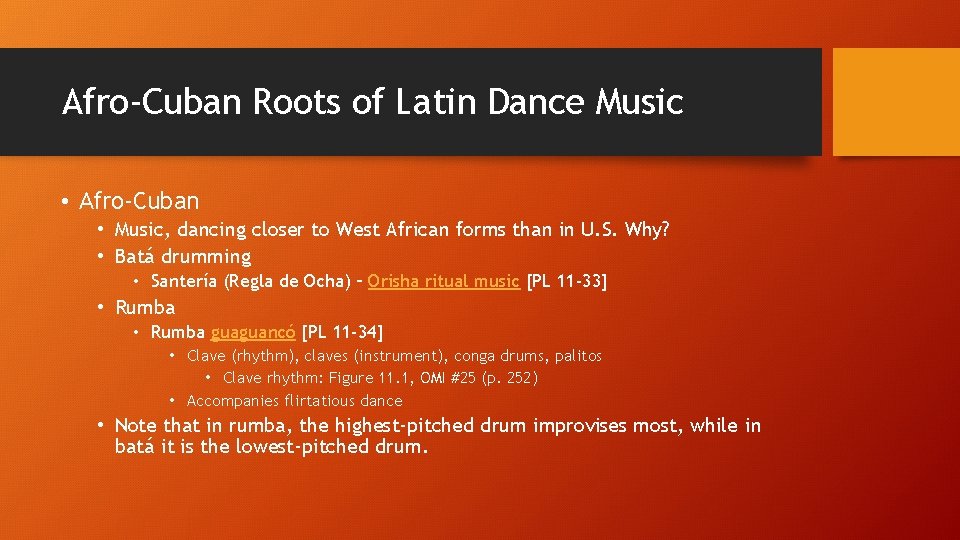 Afro-Cuban Roots of Latin Dance Music • Afro-Cuban • Music, dancing closer to West