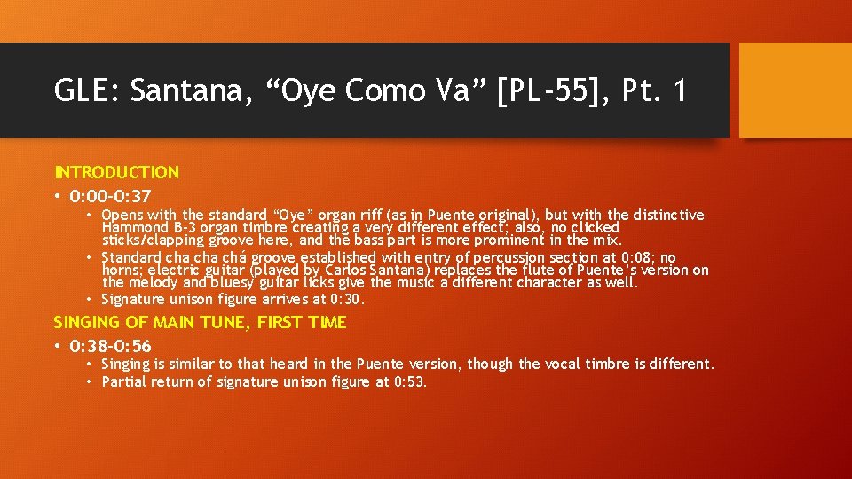 GLE: Santana, “Oye Como Va” [PL-55], Pt. 1 INTRODUCTION • 0: 00– 0: 37