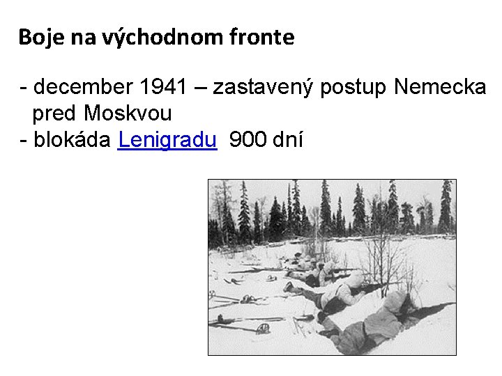 Boje na východnom fronte - december 1941 – zastavený postup Nemecka pred Moskvou -