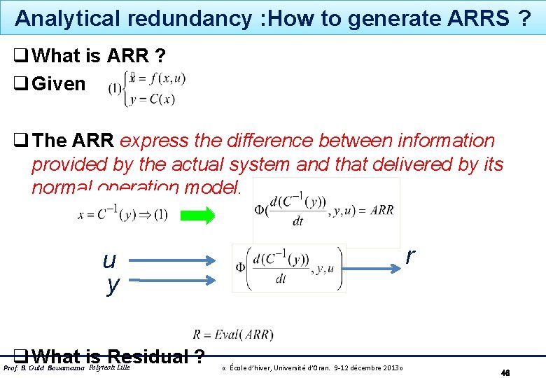 Analytical redundancy : How to generate ARRS ? q What is ARR ? q