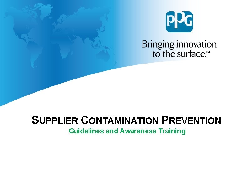 SUPPLIER CONTAMINATION PREVENTION Guidelines and Awareness Training 