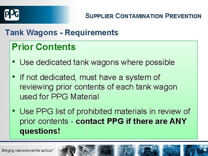 SUPPLIER CONTAMINATION PREVENTION Tank Wagons - Requirements Prior Contents • Use dedicated tank wagons