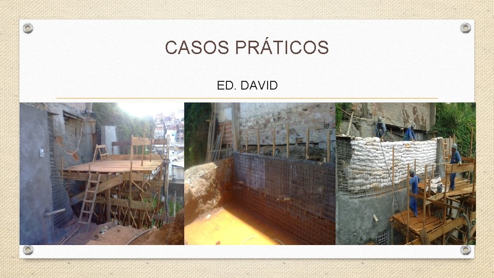 CASOS PRÁTICOS ED. DAVID CASOS PRÁTICOS ED. DAVID