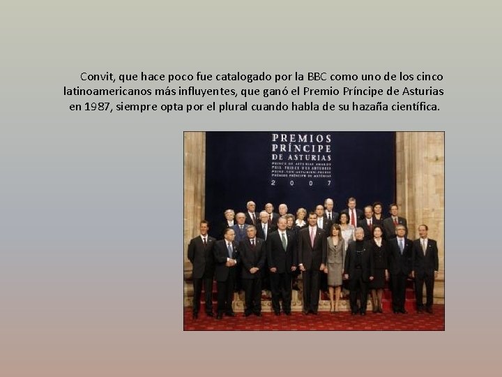 Convit, que hace poco fue catalogado por la BBC como uno de los cinco