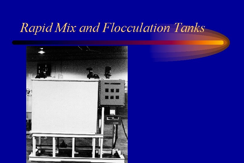 Rapid Mix and Flocculation Tanks 