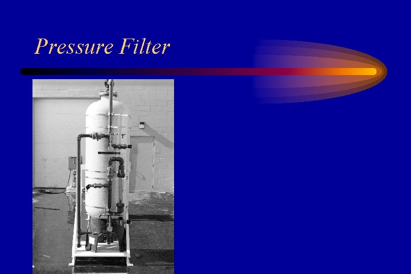 Pressure Filter 