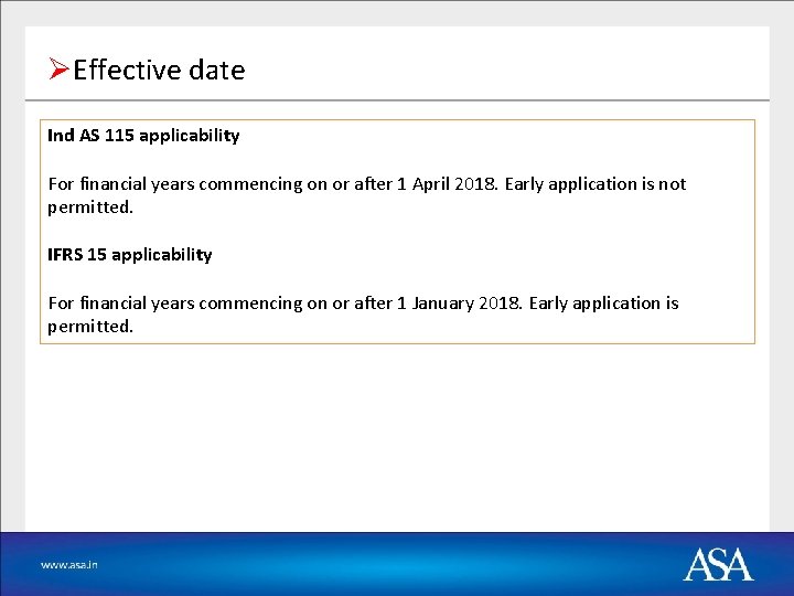 ØEffective date Ind AS 115 applicability For financial years commencing on or after 1