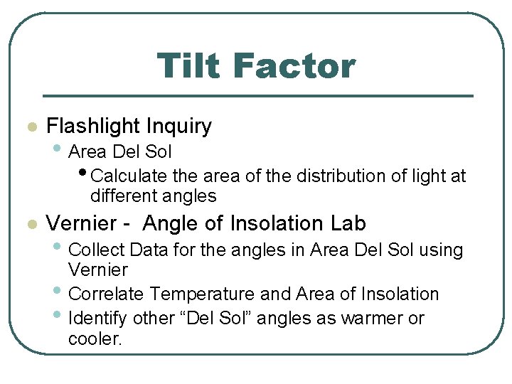 Tilt Factor l Flashlight Inquiry • Area Del Sol • Calculate the area of