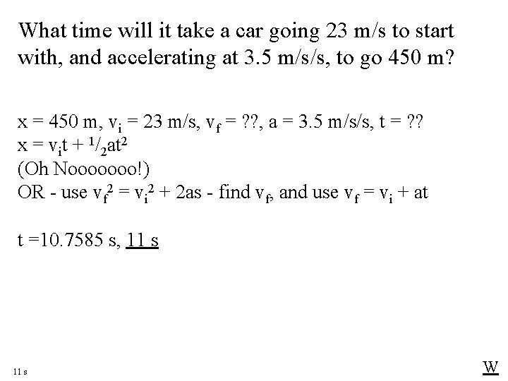 What time will it take a car going 23 m/s to start with, and