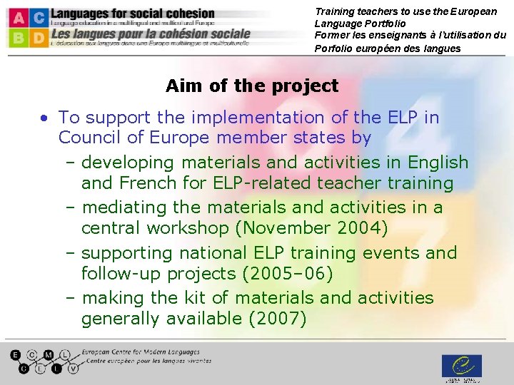 Training teachers to use the European Language Portfolio Former les enseignants à l’utilisation du