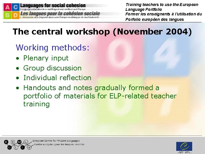 Training teachers to use the European Language Portfolio Former les enseignants à l’utilisation du