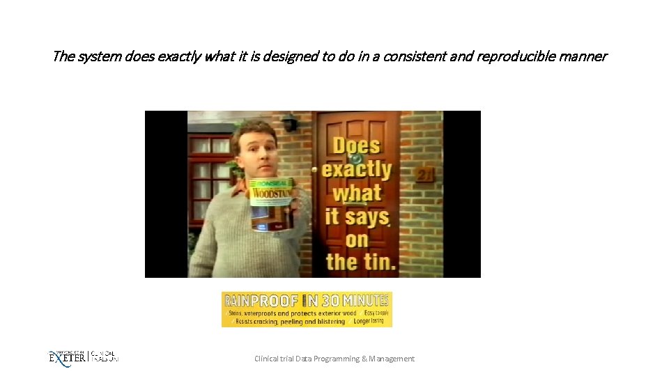 The system does exactly what it is designed to do in a consistent and