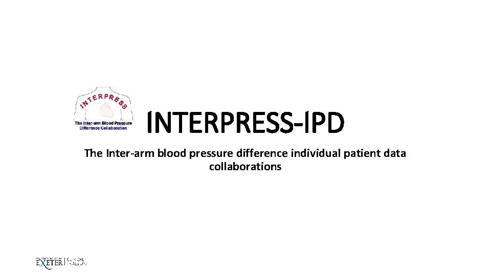 INTERPRESS-IPD The Inter-arm blood pressure difference individual patient data collaborations 
