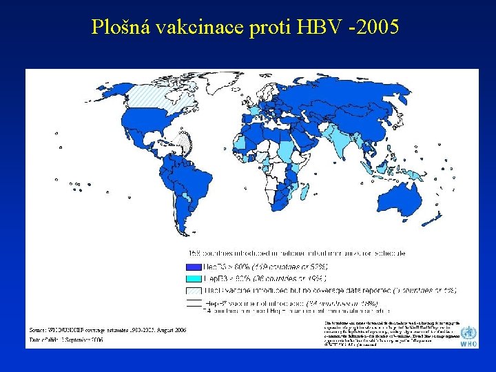 Plošná vakcinace proti HBV -2005 