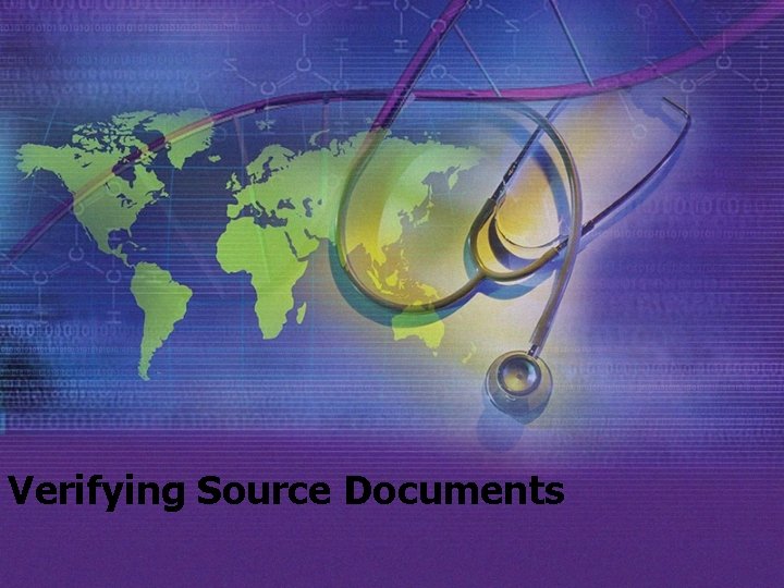 Verifying Source Documents 