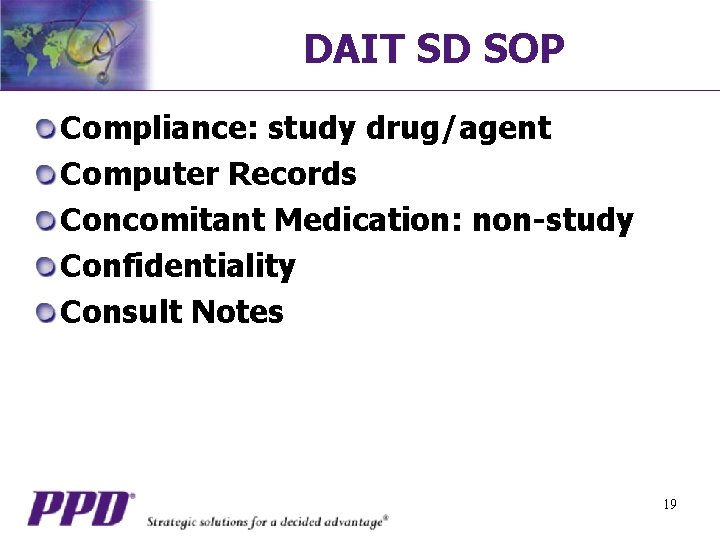 DAIT SD SOP Compliance: study drug/agent Computer Records Concomitant Medication: non-study Confidentiality Consult Notes