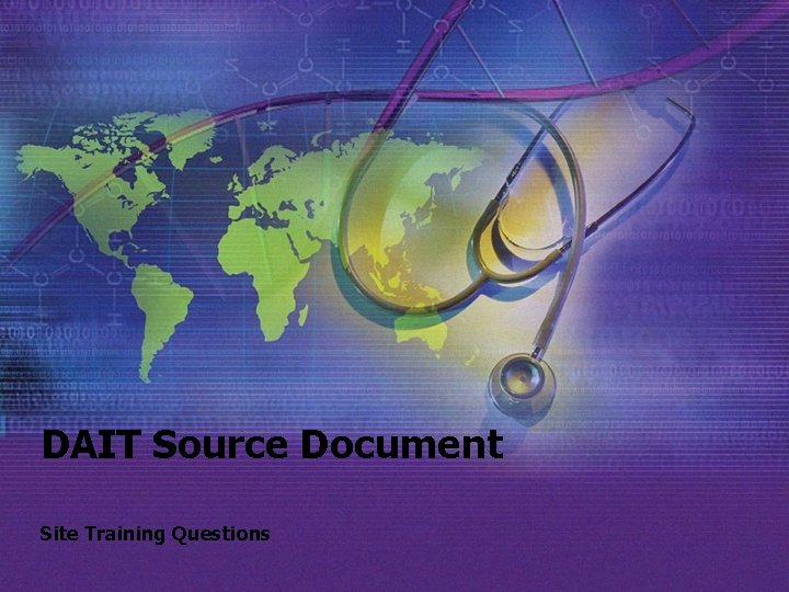 DAIT Source Document Site Training Questions 