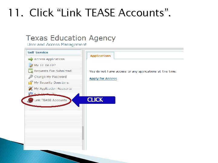 11. Click “Link TEASE Accounts”. CLICK 