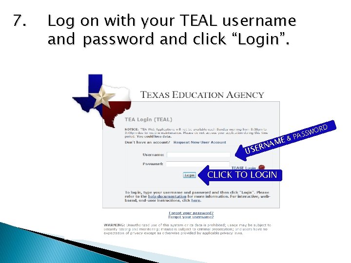 7. Log on with your TEAL username and password and click “Login”. E& M