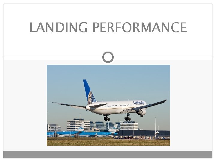 LANDING PERFORMANCE 