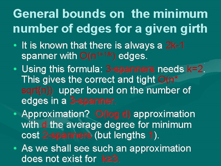 General bounds on the minimum number of edges for a given girth • It General bounds on the minimum number of edges for a given girth • It