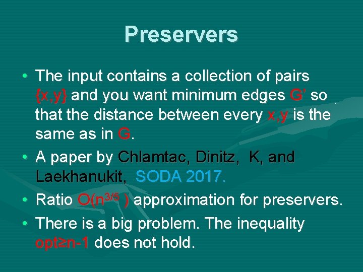 Preservers • The input contains a collection of pairs {x, y} and you want Preservers • The input contains a collection of pairs {x, y} and you want