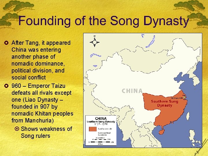 £ After Tang, it appeared China was entering another phase of nomadic dominance, political