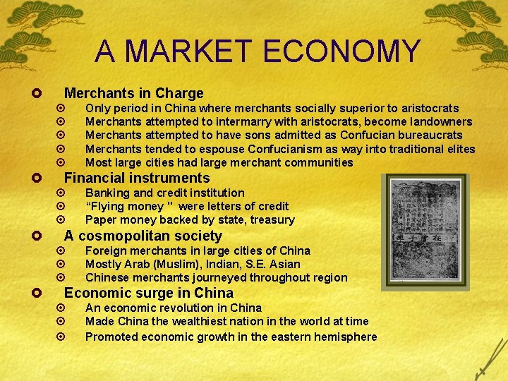 A MARKET ECONOMY £ Merchants in Charge ¤ ¤ ¤ £ Financial instruments ¤