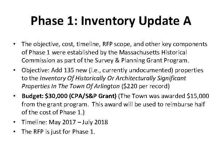Phase 1: Inventory Update A • The objective, cost, timeline, RFP scope, and other
