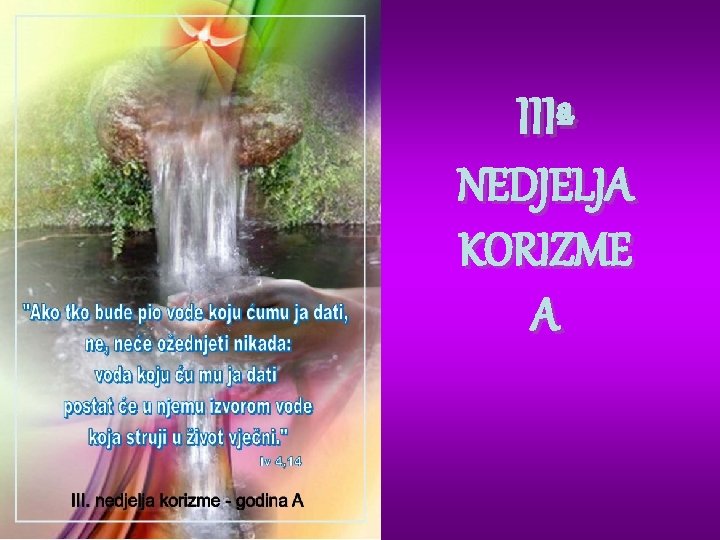 IIIª NEDJELJA KORIZME A 