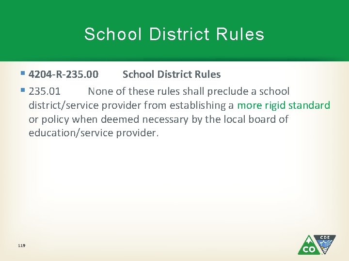 School District Rules § 4204 -R-235. 00 School District Rules § 235. 01 None