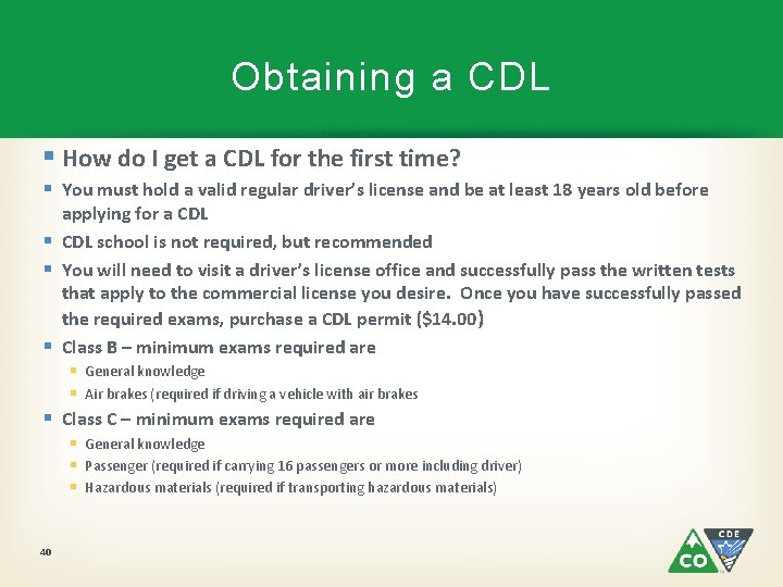 Obtaining a CDL § How do I get a CDL for the first time?