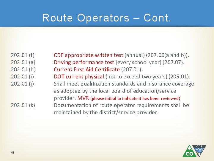 Route Operators – Cont. 202. 01 (f) 202. 01 (g) 202. 01 (h) 202.