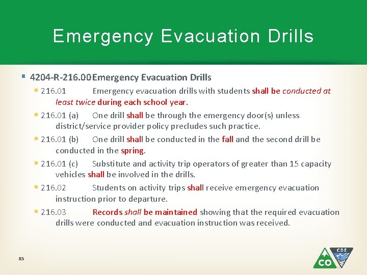 Emergency Evacuation Drills § 4204 -R-216. 00 Emergency Evacuation Drills § 216. 01 Emergency