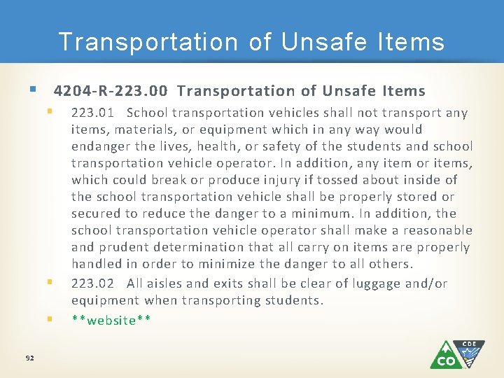 Transportation of Unsafe Items § 4204 -R-223. 00 Transportation of Unsafe Items § §